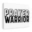 Prayer Warrior - Wrapped Canvas Print