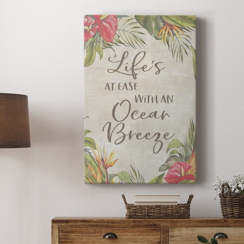 «Life's At Ease» - galerie sur mesure, H 48 po x l 32 po