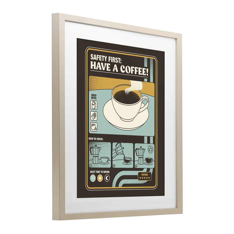 «Safety First Have A Coffee», impression sous verre encadrée, par Tobe Fonseca, H 16 po x l 13 po, Cadre de récolte en pin