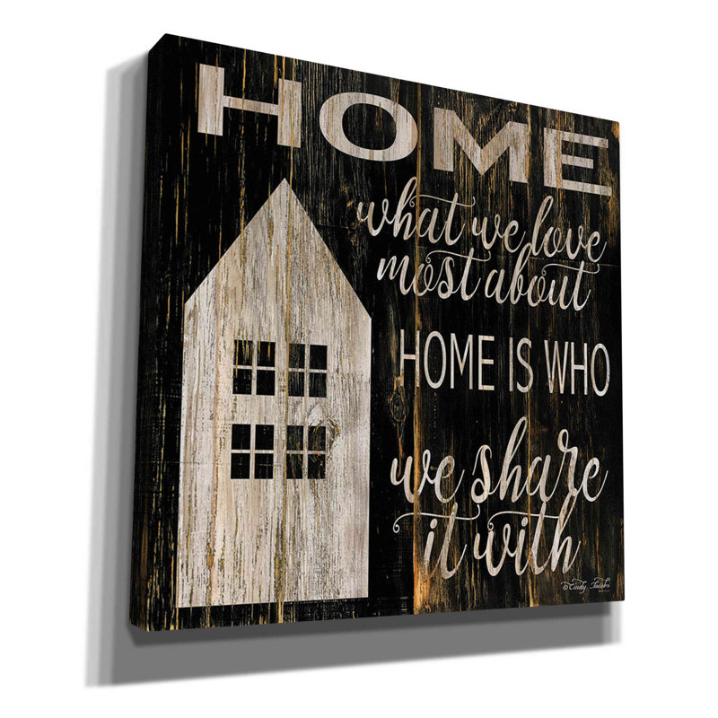 «Home is Who We Partagez It With» par Cindy Jacobs, art mural sur toile, H 12 po x l 12 po x P 0,75 po