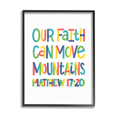 Our Our Faith Can Move Mountains Matthew 17:20 Proverbs par Raye Allison Creations - impression