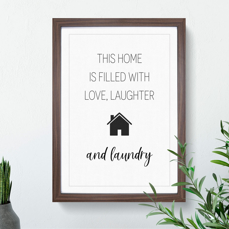 Love Laughter and Laundry - Framed Print, 90cm H x 65cm W x 2cm D, Black Framed