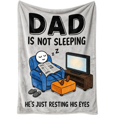 Fun Father Resting Blanket,Novel Dad Gifts from Son Daughter, Printed Flannel Blanket Suitable as Such as for Birthdays Christmas Father's Day,Size 60in x 80 in