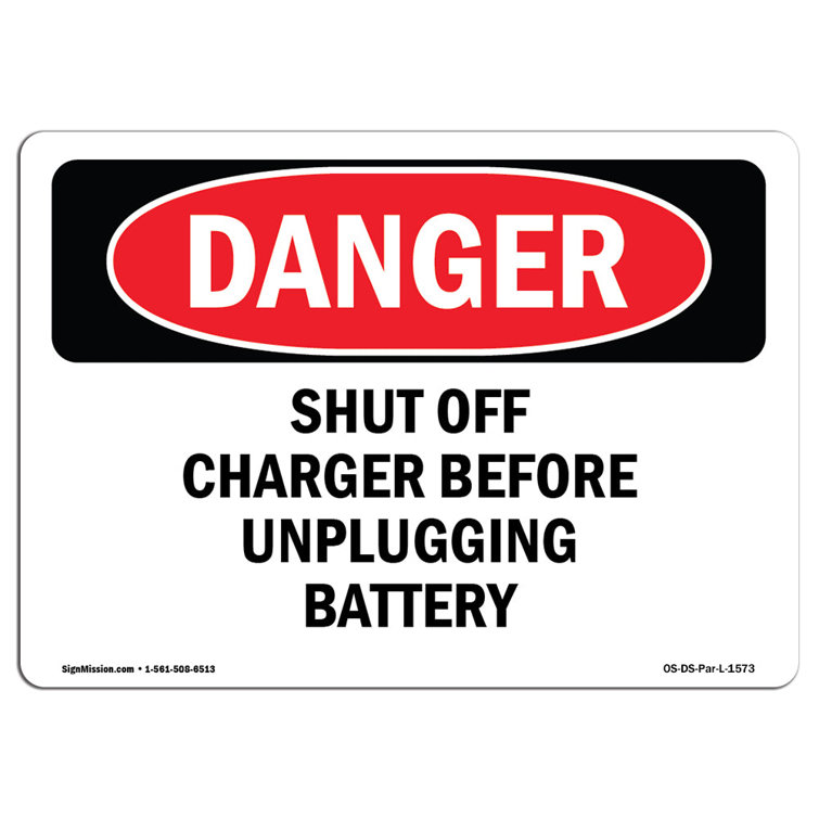 SignMission «OSHA Danger Shut Off chargeur avant de débrancher la ...