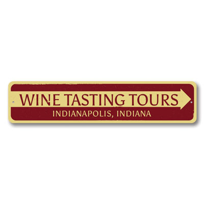 Wine Tasting Tours Aluminum Sign