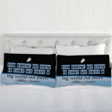  Hillary Clinton Quote You Know, My View is that We Have a Big World Out there Pillow Case