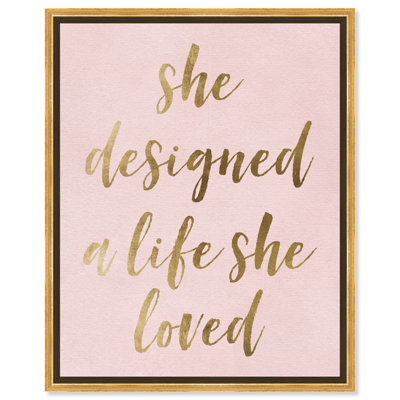 " A Life She Loved Blush Empowered Women "