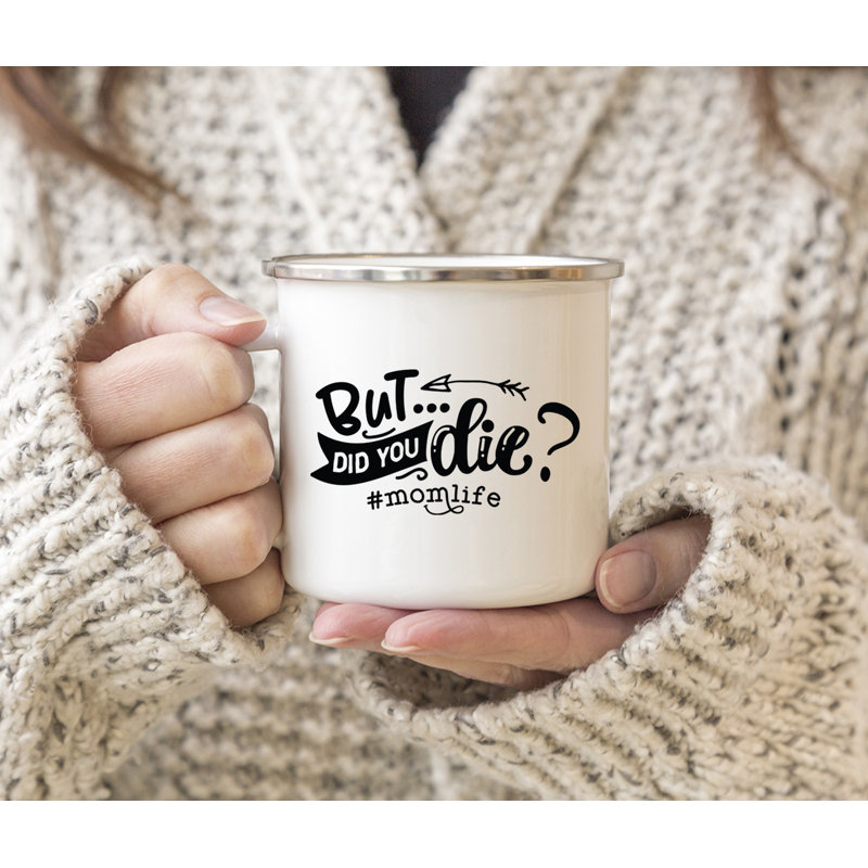 Tasse de camping «Funny Mom», Avez-vous