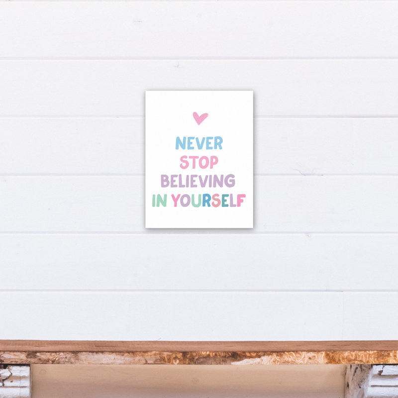 «Believe in Yourself», impression sur toile tendue