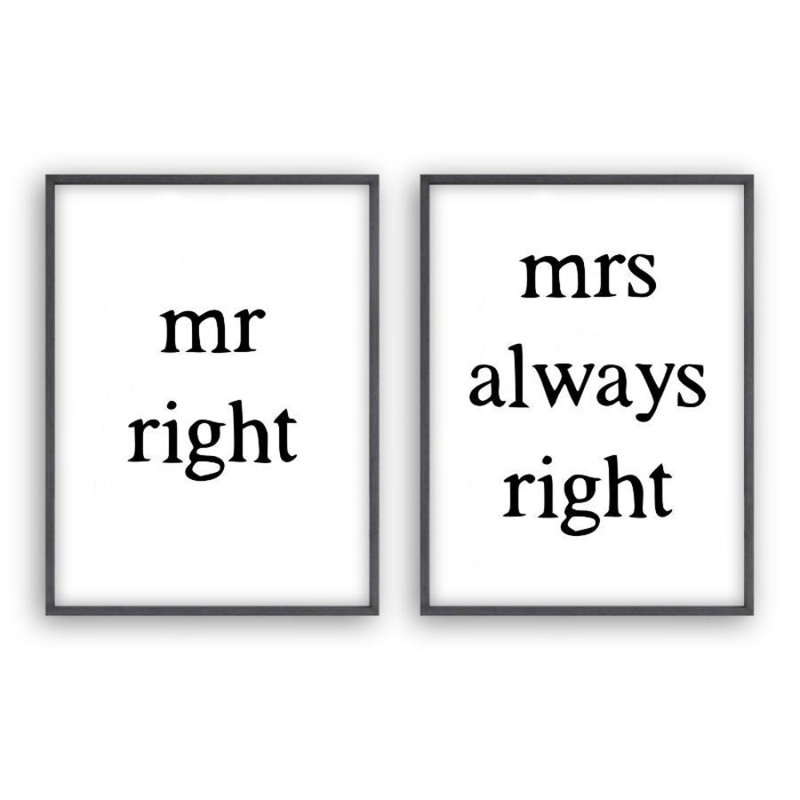 Mr Right Mrs Always Right - 2 Piece Print, Black Oak Frame, 41cm H x 31cm W x 2.5cm D, Black