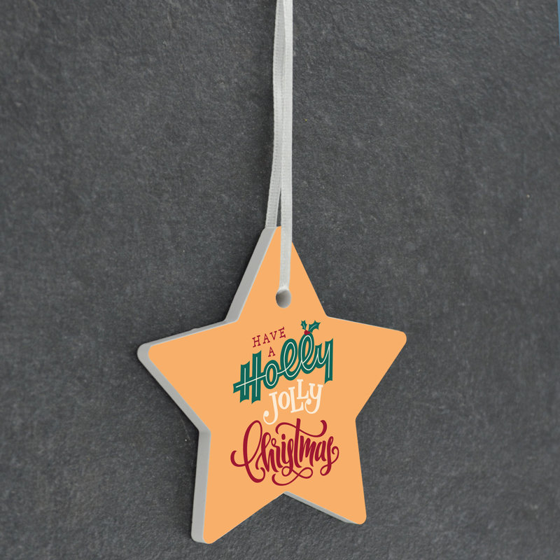 Carley Have a Holly Jolly Christmas Star Shaped Ceramic Ornament