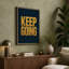 Keep Going Typography 1 Piece Wrapped Canvas Wall Art-948639946-948639951