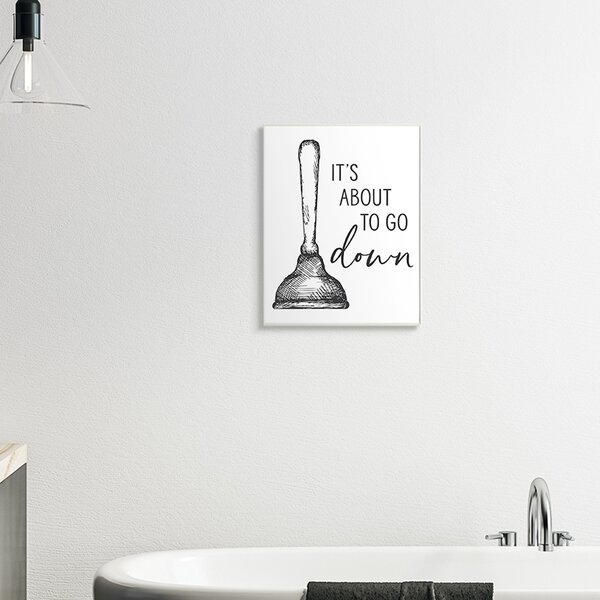 Trinx About To Go Down Phrase Humor Toilet Plunger Framed by Lettered ...