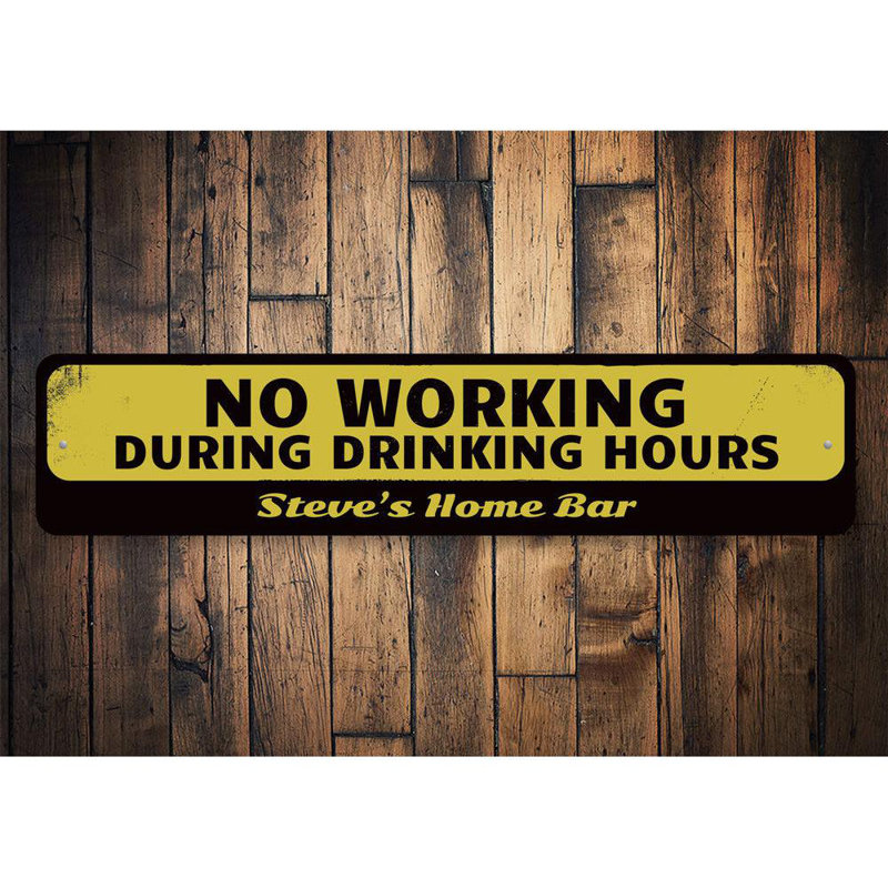 Ne pas travailler pendant les heures de boisson, H 4 po x l 18 po x P 0,04 po