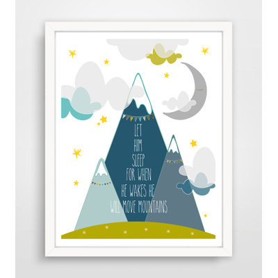 Let Let Sleep For When He Wakes He Will Move Mountains, impression sur papier