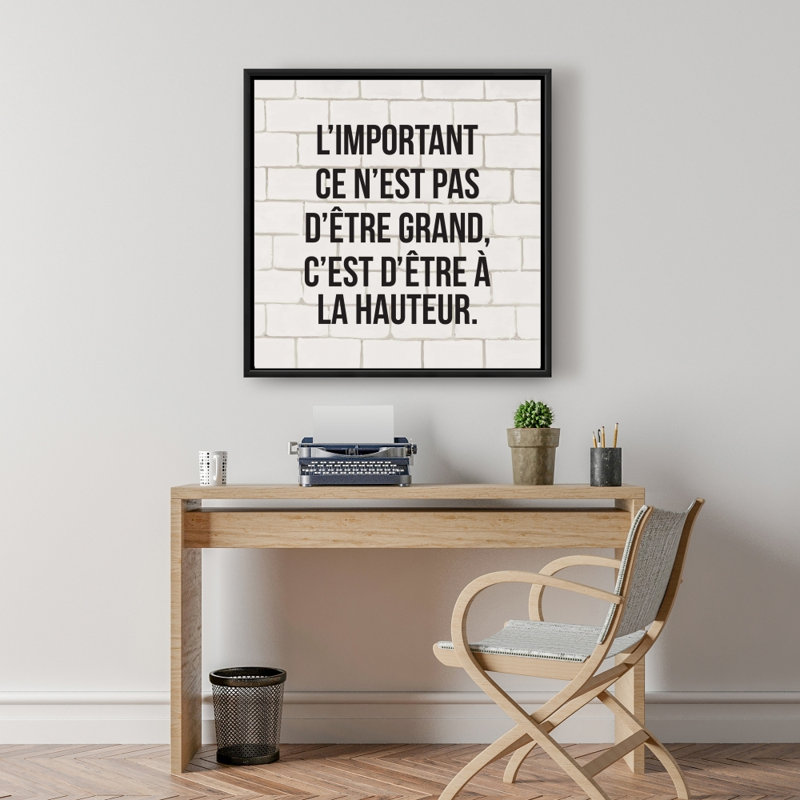 "L'important Ce N'est Pas D'être Grand ..."