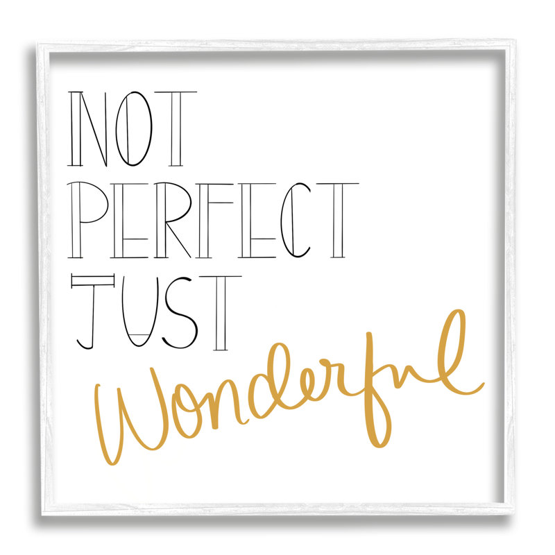 Not Perfect Just Wonderful Inspirational Expression Minimal - Art textuel, Giclée encadrée blanc bord de mer