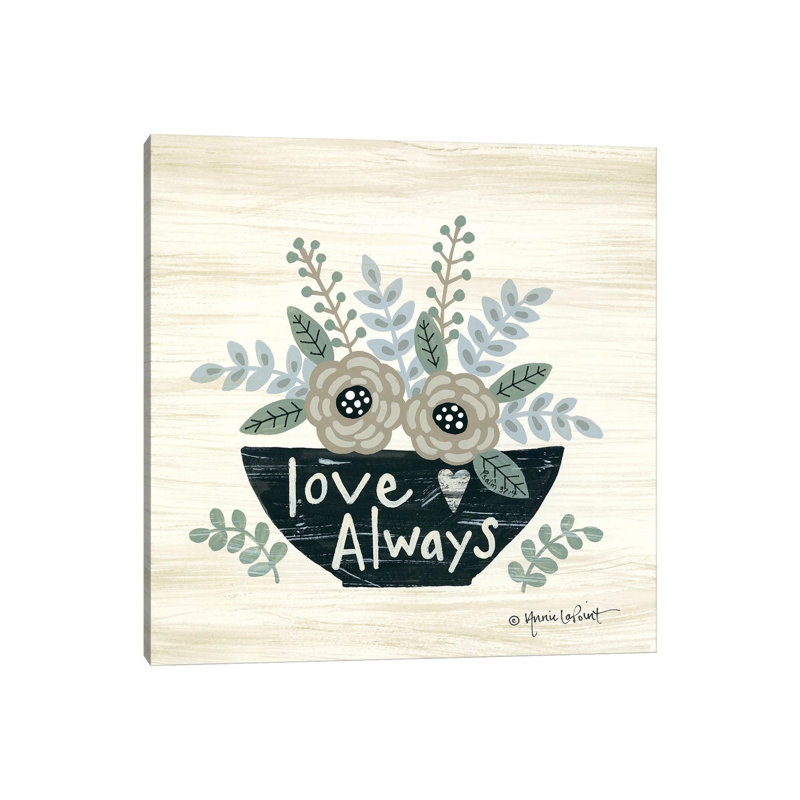 Love Always by Annie LaPoint - Print on Canvas, Wrapped Canvas, 45.72 cm H x 45.72 cm W x 1.91 cm D