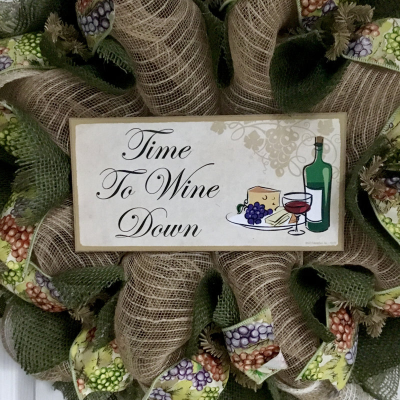 Time To Wine Down Wreath All Occasion