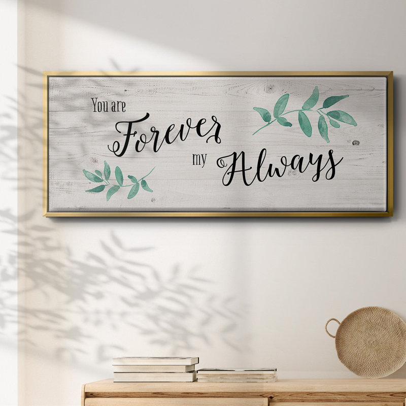 Forever Always- Framed Canvas, 24" H x 60" W
