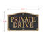 Private Drive Garden Sign