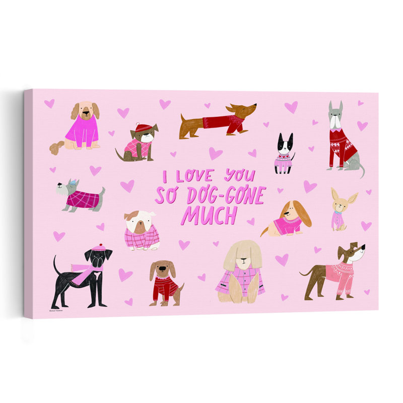 I Love You So Dog-Gone Much Whimsical Contemporary Dog Wall Art Print 1 Piece Wrapped Canvas Wall Art, 101.6cm H x 152.4cm W