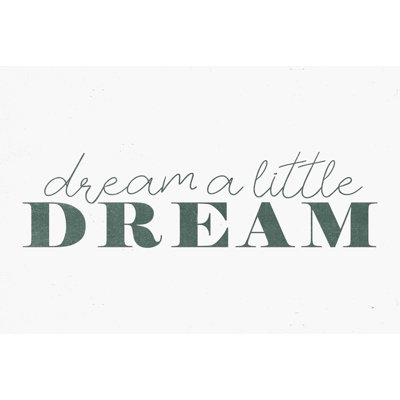 Dream A Little Dream 2