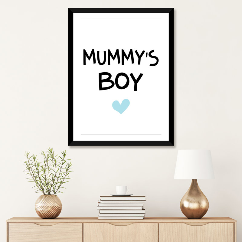 «Mummys Boy», reproduction d'art textuel, H 32 po x l 24 po x P 1 po, Papier encadré noir, Blanc
