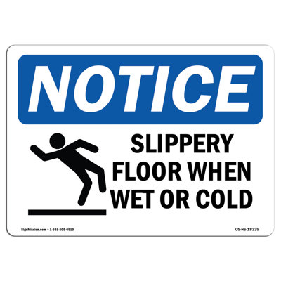 Slippery Floor When Wet or Cold Sign