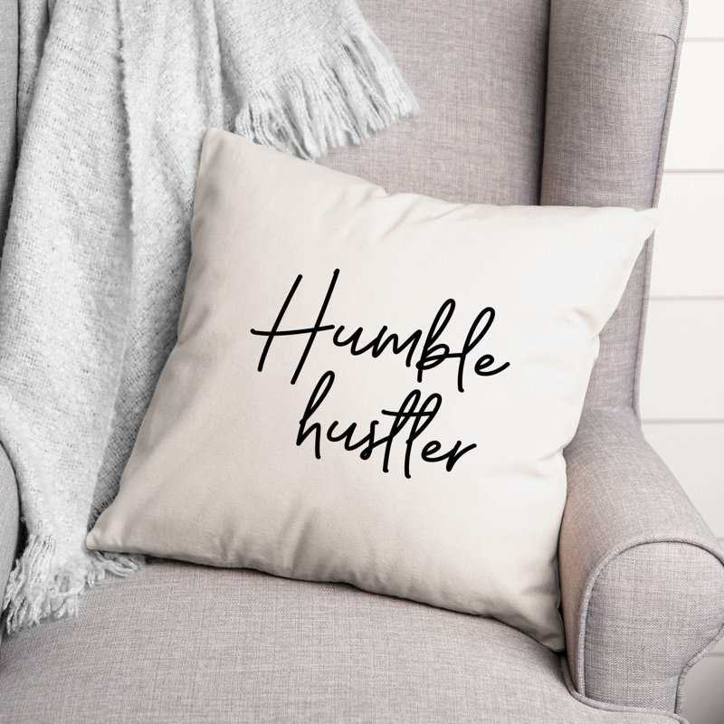 Coussin Humble Hustler