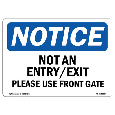 Not an Entry Exit Please Use Front Gate Sign