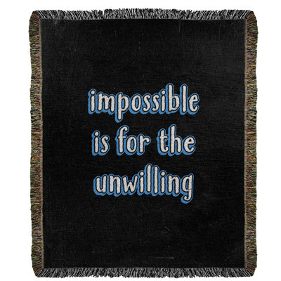 Impossible Quote Cotton Throw
