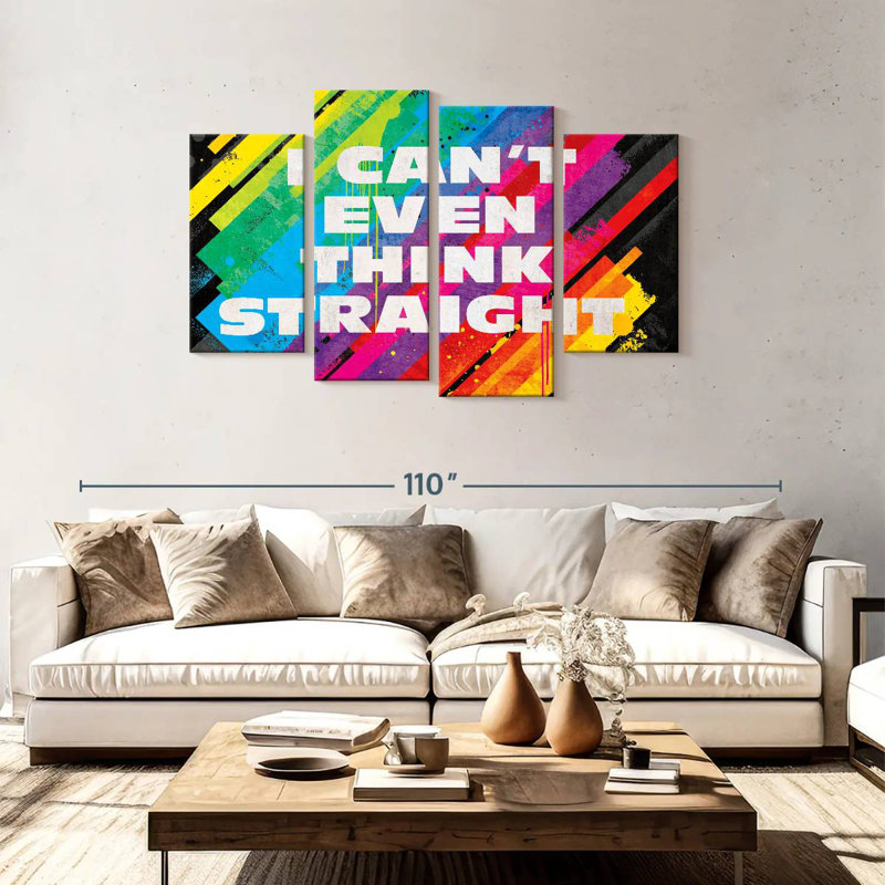 Tergel I Can't Even Think Straight, 48" H x 75" W