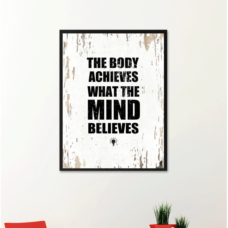 «The Body Achieves What the Mind Believes», reproduction d'art textuel sur toile encadrée, H 29 po x l 22 po x P 1,13 po