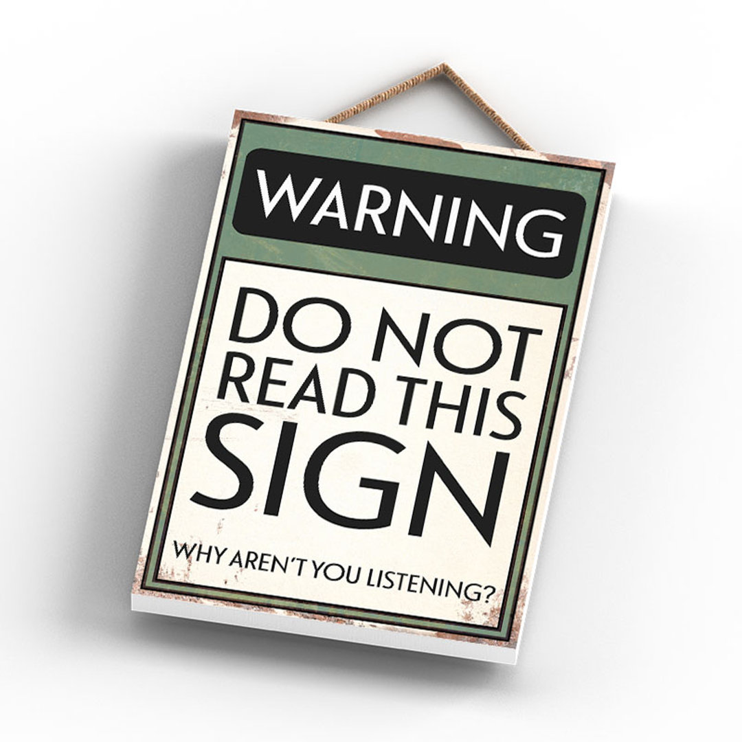 Warning Do Not Read - Print on MDF