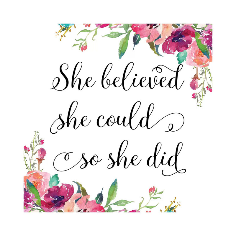 She Believed She Could So She Did II - Print on Canvas, 93.98cm H x 93.98cm W x 3.81cm D, Wrapped Canvas