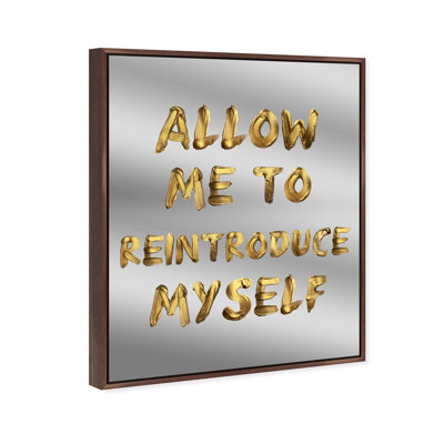 Reintroduce Myself Fashion and Glam Framed Mirror by Oliver Gal