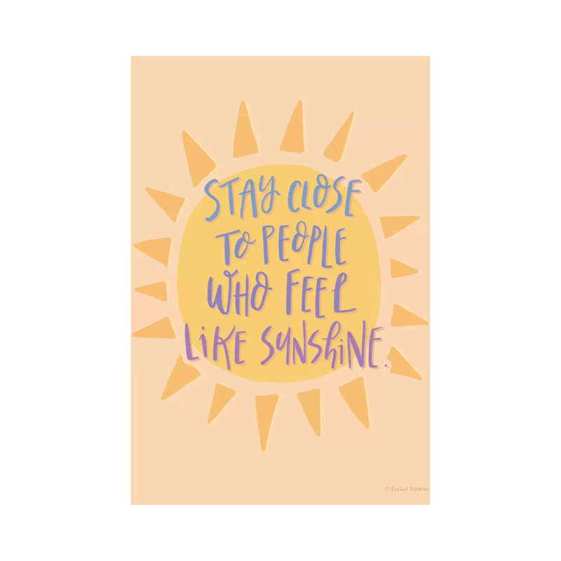 «Feel Like Sunshine» par Rachel Nieman - reproduction d'art textuel sur toile tendue, H 12 po x l 8 po x P 0,75 po
