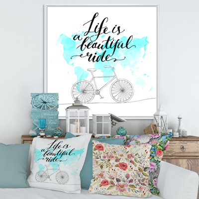 " Life Is A Beautiful Ride "