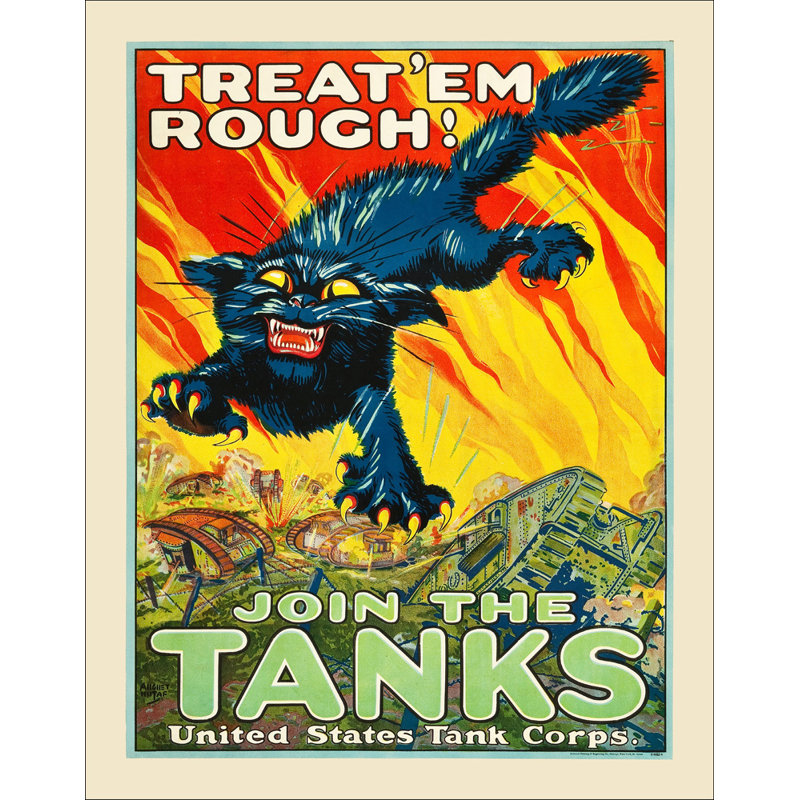 Treat em Rough - Join the Tanks, 1917