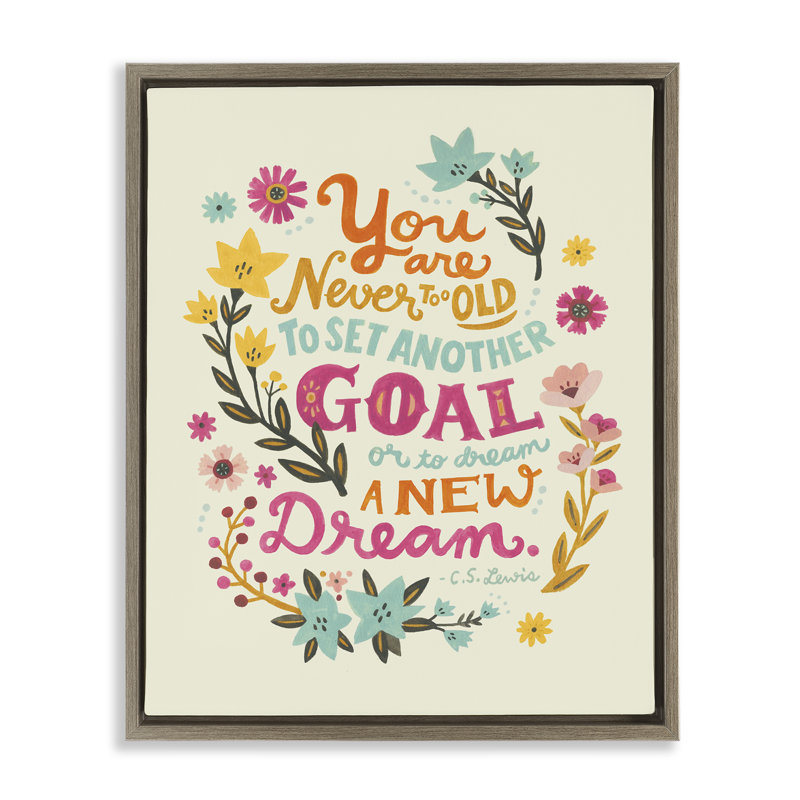 «Never Too Old Inspiring Quote», art mural encadré sur toile flottante par Irene Chan, H 31 po x l 25 po