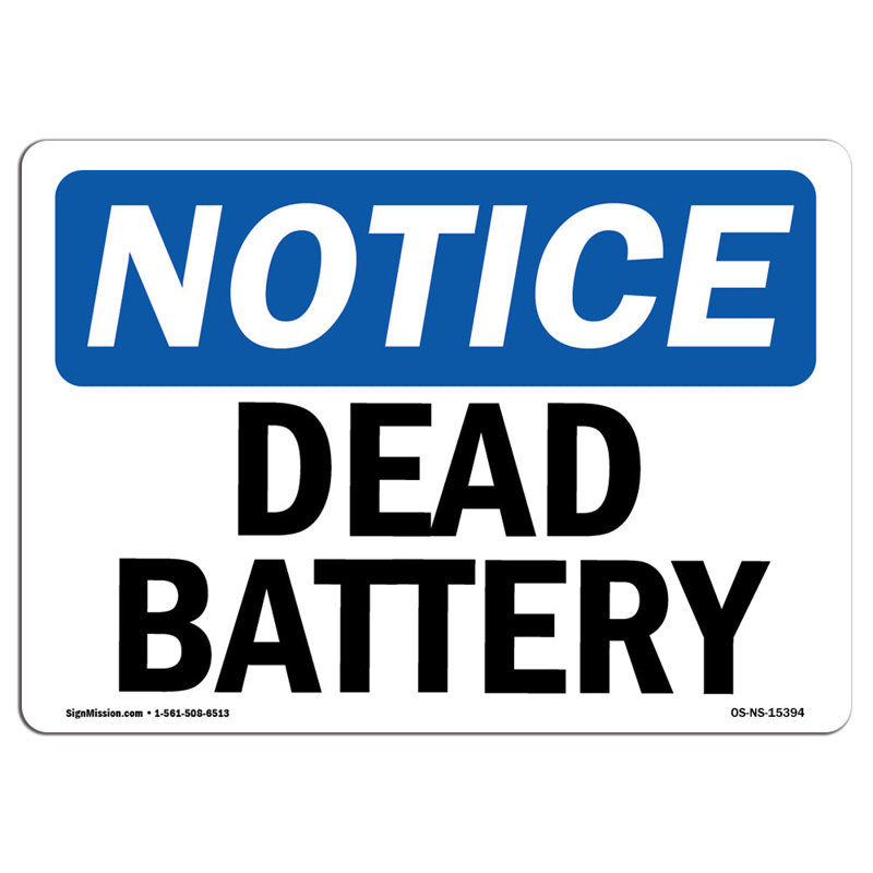 Avis de l'OSHA - AVIS «batterie morte», H 18 po x l 12 po x P 0,1 po