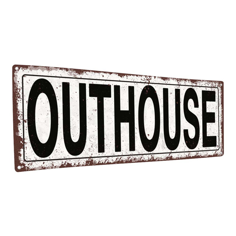 Outhouse Metal Sign, 11.5" H x 31" W x 0.04" D