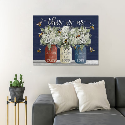 Trois vases de fleurs avec des abeilles - This Is Us A Little Bit Crazy A Little Bit Loud A Whole Lot Of Love - 1 pièce, reproduction d'art graphique sur toile tendue