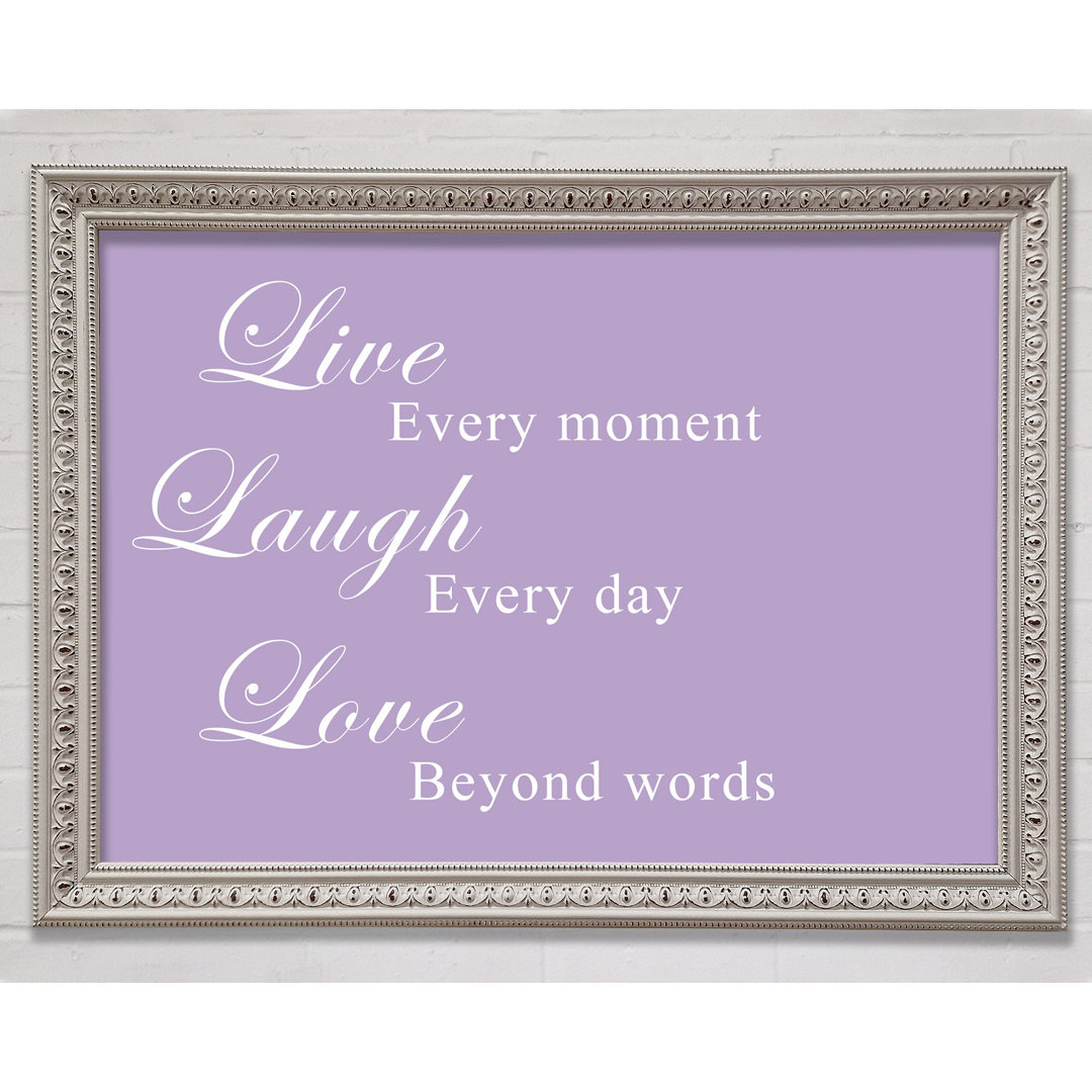 Live Laugh Love Lilac - Einzelner Bilderrahmen Kunstdrucke