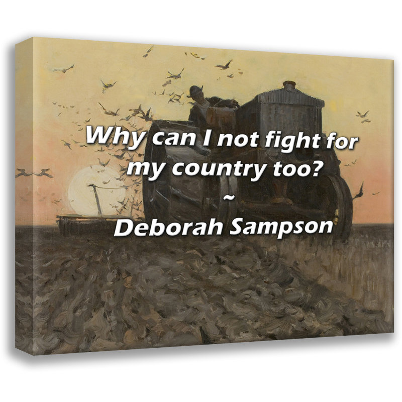 Citation de Deborah Sampson: Pourquoi ne puis-je pas me battre pour mon pays aussi?, H 15 po x l 18 po