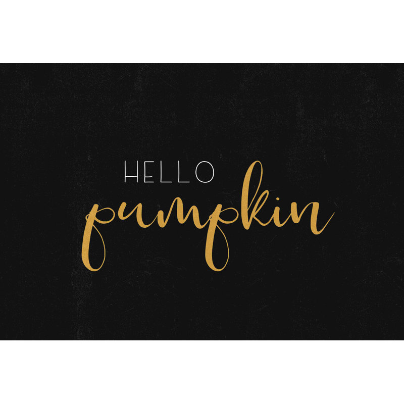 «Hello Pumpkin», art textuel sur toile tendue, H 24 po x l 36 po