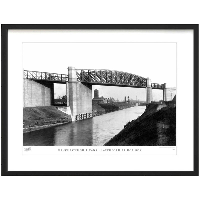 Manchester Ship Canal, Latchford Bridge 1894 by Francis Frith - Single Picture Frame Print, 60cm H x 80cm W x 2.3cm D