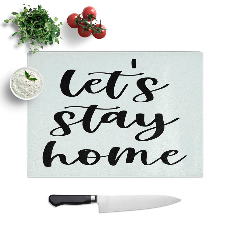 Let's Stay Home Typography Chopping Board, 20cm W x 28.5cm L