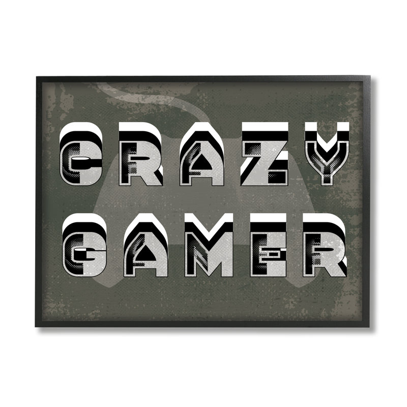 Crazy Gamer Quote, H 24 po x l 30 po, Giclée encadrée noir minuit